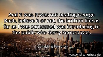 Englisches Zitat von Geraldine Ferraro als Bild