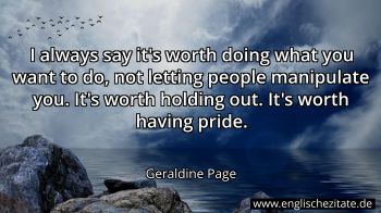 Englisches Zitat von Geraldine Page als Bild