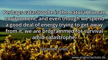 Englisches Zitat von Germaine Greer als Bild