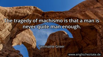 Englisches Zitat von Germaine Greer als Bild