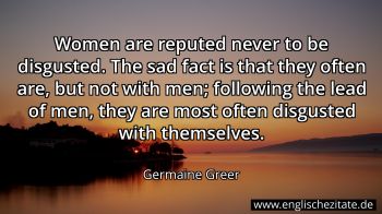 Englisches Zitat von Germaine Greer als Bild