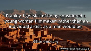 Englisches Zitat von Gillian Armstrong als Bild