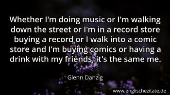 Englisches Zitat von Glenn Danzig als Bild