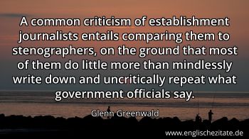 Englisches Zitat von Glenn Greenwald als Bild