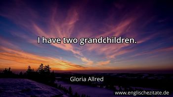 Englisches Zitat von Gloria Allred als Bild