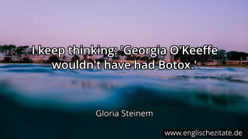 Englisches Zitat von Gloria Steinem als Bild