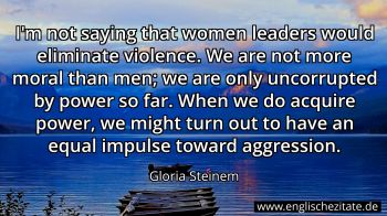 Englisches Zitat von Gloria Steinem als Bild