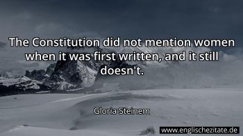 Englisches Zitat von Gloria Steinem als Bild