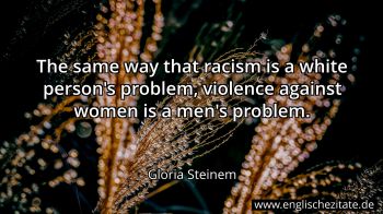 Englisches Zitat von Gloria Steinem als Bild