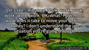 Englisches Zitat von GloZell als Bild
