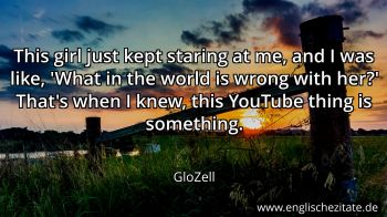Englisches Zitat von GloZell als Bild