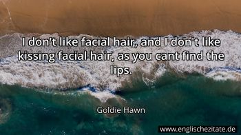 Englisches Zitat von Goldie Hawn als Bild