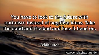 Englisches Zitat von Goldie Hawn als Bild