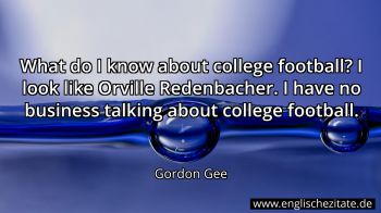 Englisches Zitat von Gordon Gee als Bild