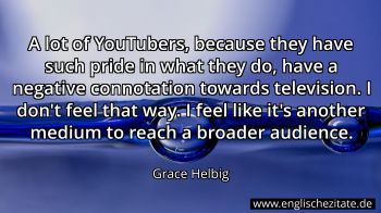 Englisches Zitat von Grace Helbig als Bild