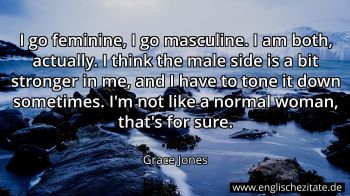 Englisches Zitat von Grace Jones als Bild