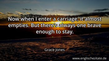 Englisches Zitat von Grace Jones als Bild