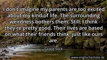 Englisches Zitat von Grace Slick als Bild