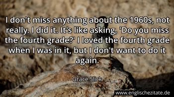 Englisches Zitat von Grace Slick als Bild