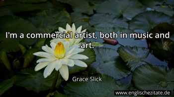 Englisches Zitat von Grace Slick als Bild