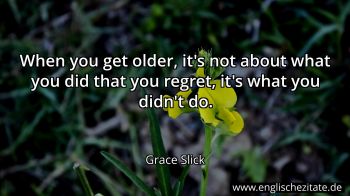 Englisches Zitat von Grace Slick als Bild