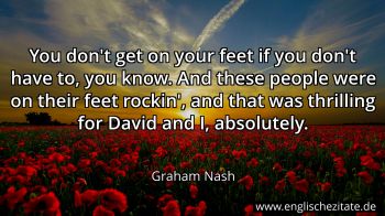 Englisches Zitat von Graham Nash als Bild