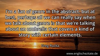 Englisches Zitat von Greg Rucka als Bild