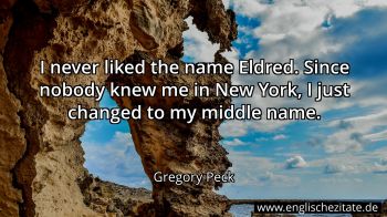 Englisches Zitat von Gregory Peck als Bild