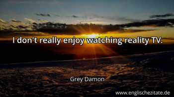 Englisches Zitat von Grey Damon als Bild