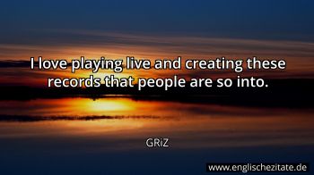 Englisches Zitat von GRiZ als Bild