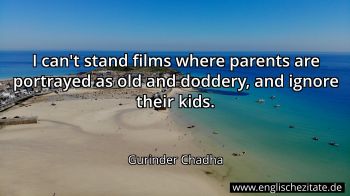 Englisches Zitat von Gurinder Chadha als Bild