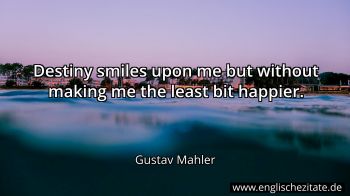 Englisches Zitat von Gustav Mahler als Bild