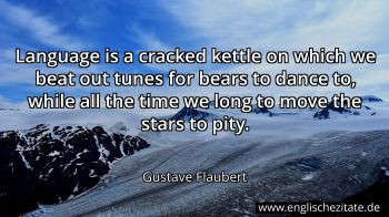 Englisches Zitat von Gustave Flaubert als Bild