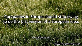 Englisches Zitat von Guy Kawasaki als Bild