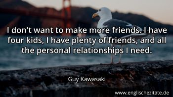 Englisches Zitat von Guy Kawasaki als Bild