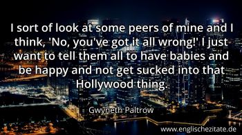 Englisches Zitat von Gwyneth Paltrow als Bild