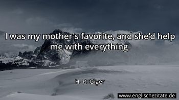 Englisches Zitat von H. R. Giger als Bild