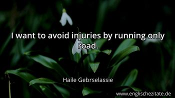 Englisches Zitat von Haile Gebrselassie als Bild