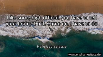 Englisches Zitat von Haile Gebrselassie als Bild