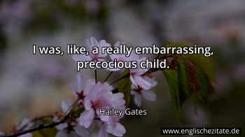 Englisches Zitat von Hailey Gates als Bild