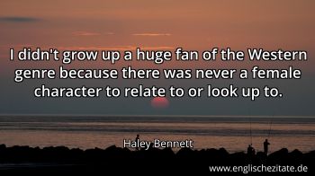 Englisches Zitat von Haley Bennett als Bild