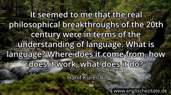 Englisches Zitat von Hanif Kureishi als Bild