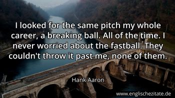 Englisches Zitat von Hank Aaron als Bild