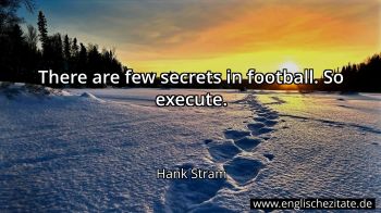 Englisches Zitat von Hank Stram als Bild