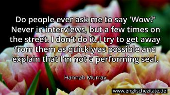 Englisches Zitat von Hannah Murray als Bild