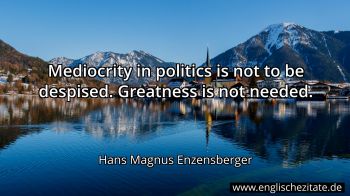 Englisches Zitat von Hans Magnus Enzensberger als Bild