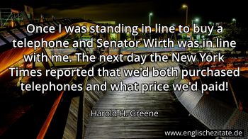 Englisches Zitat von Harold H. Greene als Bild