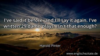 Englisches Zitat von Harold Pinter als Bild