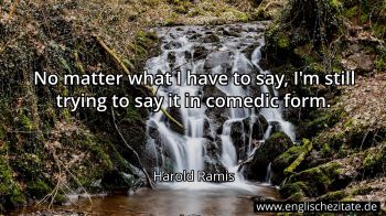 Englisches Zitat von Harold Ramis als Bild