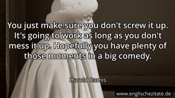 Englisches Zitat von Harold Ramis als Bild